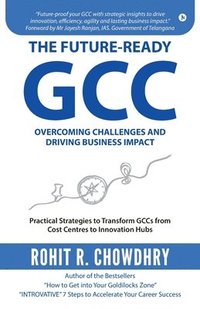 bokomslag THE FUTURE-Ready GCC: Overcoming Challenges and Driving Business Impact