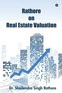 bokomslag Rathore on Real Estate Valuation