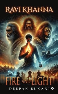 bokomslag Ravi Khanna: Fire and Light
