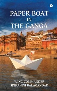 bokomslag Paper Boat In The Ganga