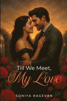 bokomslag Till We Meet, My Love