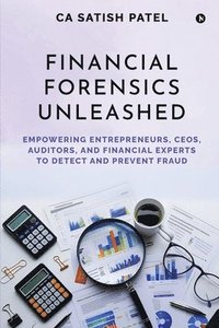 bokomslag Financial Forensics Unleashed