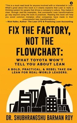 Fix the Factory, Not the Flowchart
