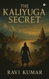 bokomslag Kaliyuga Secret