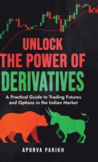 bokomslag Unlock the Power of Derivatives