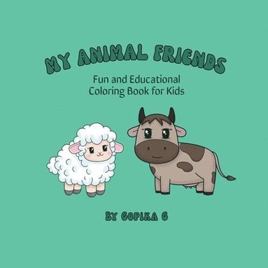 bokomslag My Animal Friends: Fun & Educational Coloring Book for Kids
