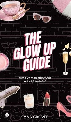 bokomslag Glow Up Guide
