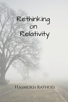 bokomslag Rethinking on Relativity