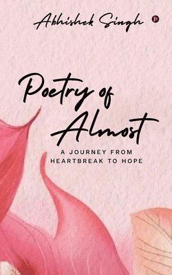 bokomslag Poetry of Almost