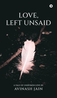 Love, Left Unsaid 1