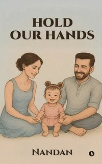 bokomslag Hold Our Hands