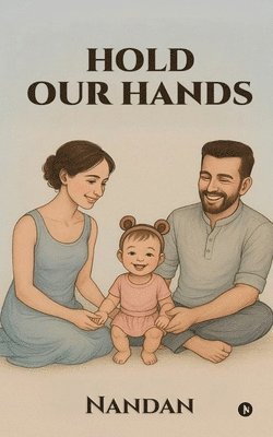 bokomslag Hold Our Hands