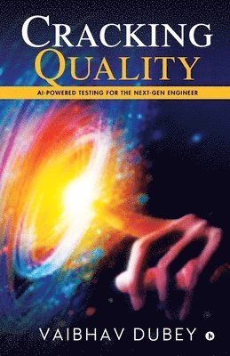Vaibhav Dubey - Cracking Quality, Häftad
