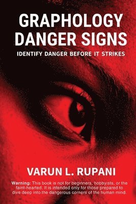 bokomslag Graphology Danger Signs: Identify Danger Before It Strikes