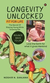 bokomslag Longevity Unlocked: Fit for Life