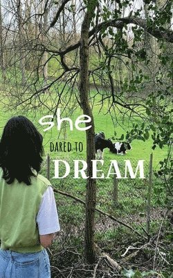 bokomslag She Dared to Dream