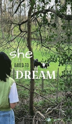 bokomslag She Dared to Dream