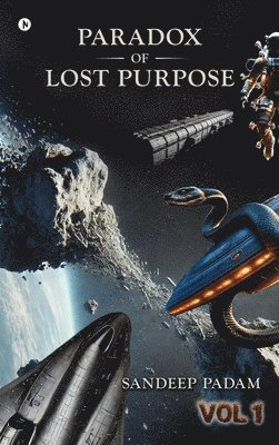 bokomslag Paradox of Lost Purpose - VOL 1
