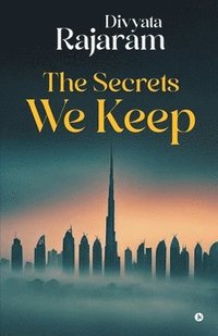 bokomslag Secrets We keep