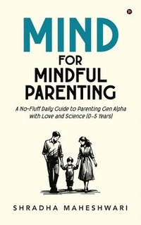 bokomslag MIND for Mindful Parenting