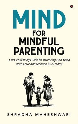 bokomslag MIND for Mindful Parenting