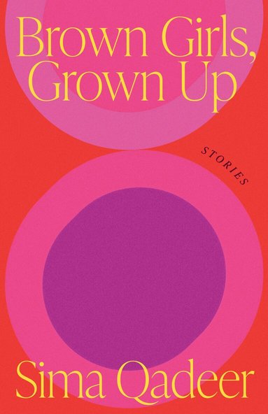 Sima Qadeer - Brown Girls, Grown Up, Häftad