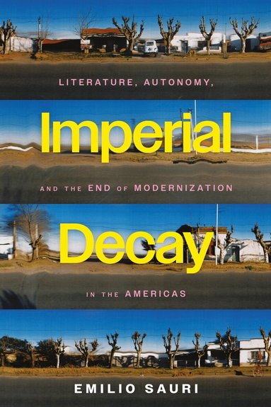 Emilio Sauri - Imperial Decay, Häftad