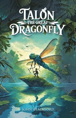 bokomslag Talon the Great Dragonfly