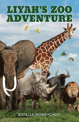 bokomslag Liyah's Zoo Adventure