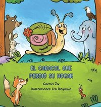 bokomslag El caracol que perdió su hogar