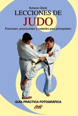 Lecciones de Judo: Posiciones, proyecciones y controles para principiantes