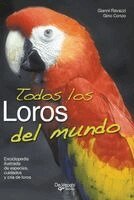 Gianni Ravazzi, Gino Conzo - Todos los loros del mundo, Inbunden