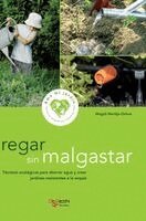 Magali Martija-Ochoa - Regar sin malgastar, Inbunden
