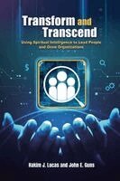 Hakim J Lucas, John E Guns - Transform and Transcend, Häftad