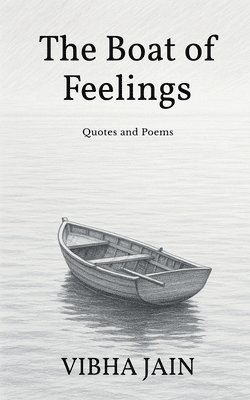 Vibha Jain - Boat of Feelings, Häftad