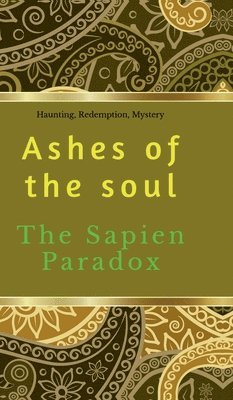 bokomslag Ashes of the Soul