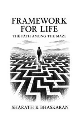 bokomslag Framework For Life: The Path Among the Maze