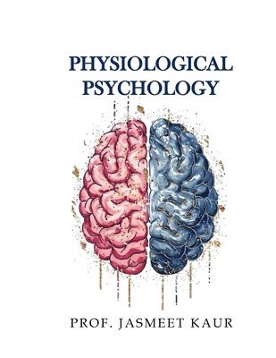 bokomslag Physiological Psychology