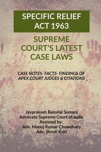 bokomslag 'Specific Relief ACT 1963' - Supreme Court's Latest Case Laws