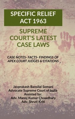 bokomslag 'Specific Relief ACT 1963' - Supreme Court's Latest Case Laws