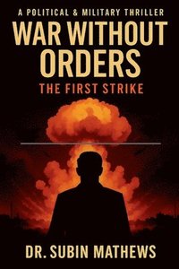 bokomslag War Without Orders