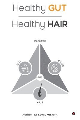 bokomslag Healthy Gut Healthy Hair