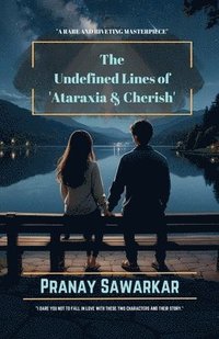 bokomslag UNDEFINED LINES OF ATARAXIA and CHERISH