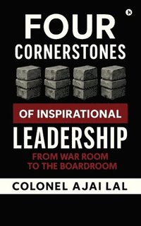 bokomslag Four Cornerstones of Inspirational Leadership