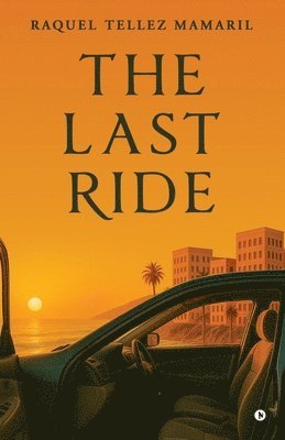 bokomslag The Last Ride