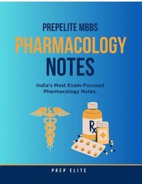 bokomslag PrepElite MBBS Pharmacology Notes
