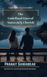 bokomslag UNDEFINED LINES OF ATARAXIA and CHERISH