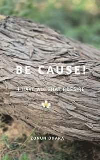 bokomslag Be Cause!