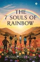 bokomslag The 7 Souls of Rainbow