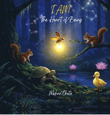 I AM - The Heart of Being